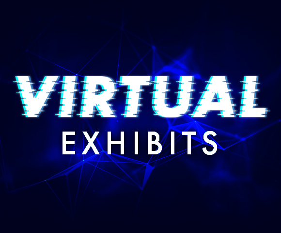 Virtual Exhibits
